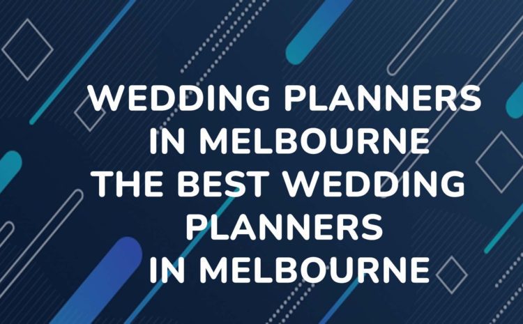 Wedding Planners In Melbourne